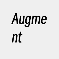 Augment