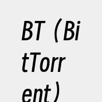 BT（BitTorrent）