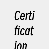 Certification