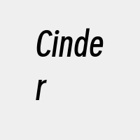 Cinder