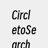 CircletoSearch