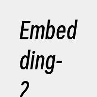 Embedding-2