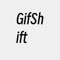 GifShift