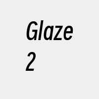 Glaze2