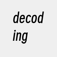 decoding