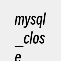 mysql_close