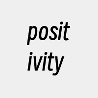 positivity