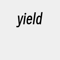 yield